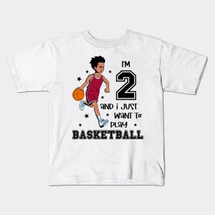 Boy plays basketball - I am 2 Kids T-Shirt